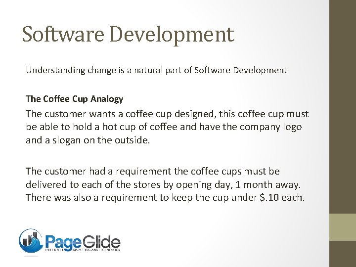 Software Development Understanding change is a natural part of Software Development The Coffee Cup