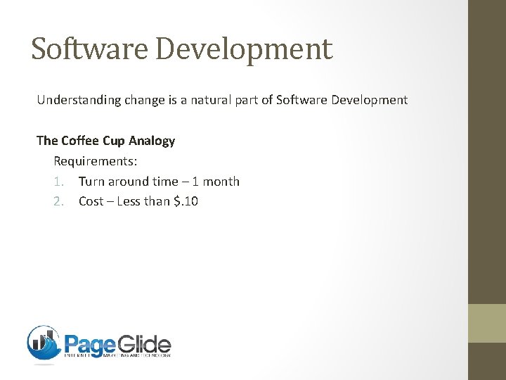Software Development Understanding change is a natural part of Software Development The Coffee Cup
