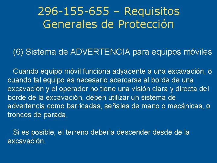 296 -155 -655 – Requisitos Generales de Protección (6) Sistema de ADVERTENCIA para equipos