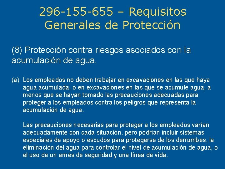 296 -155 -655 – Requisitos Generales de Protección (8) Protección contra riesgos asociados con