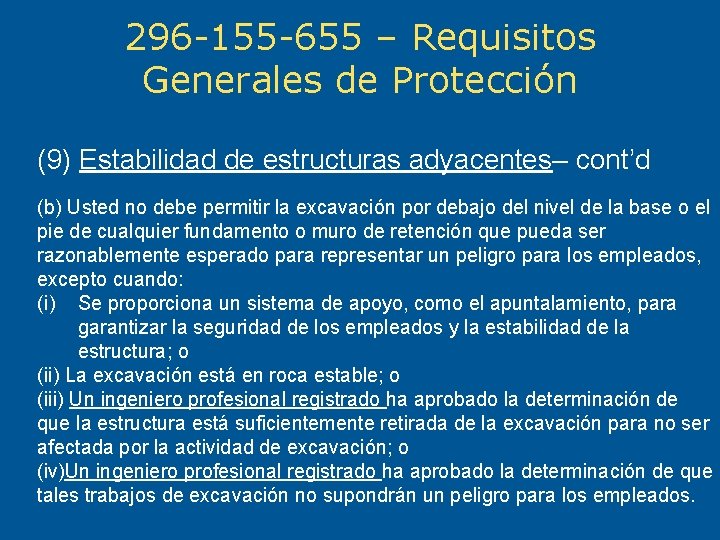 296 -155 -655 – Requisitos Generales de Protección (9) Estabilidad de estructuras adyacentes– cont’d