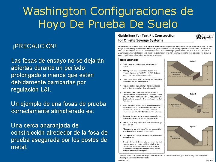 Washington Configuraciones de Hoyo De Prueba De Suelo ¡PRECAUCIÓN! Las fosas de ensayo no