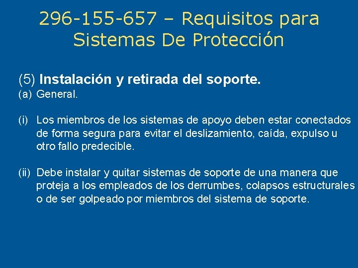 296 -155 -657 – Requisitos para Sistemas De Protección (5) Instalación y retirada del