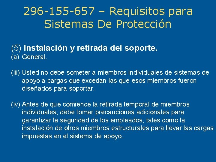 296 -155 -657 – Requisitos para Sistemas De Protección (5) Instalación y retirada del