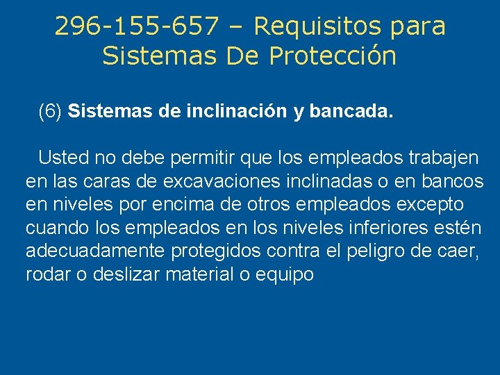 296 -155 -657 – Requisitos para Sistemas De Protección (6) Sistemas de inclinación y