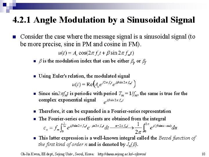 4. 2. 1 Angle Modulation by a Sinusoidal Signal n Consider the case where 4. 2. 1 Angle Modulation by a Sinusoidal Signal n Consider the case where