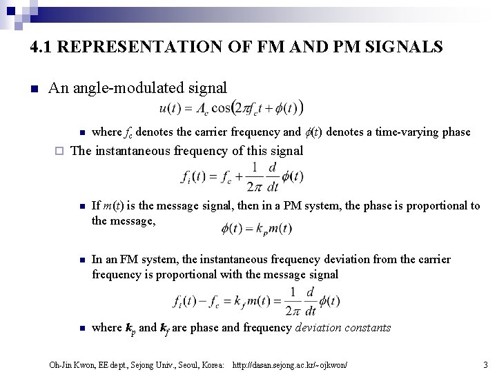 4. 1 REPRESENTATION OF FM AND PM SIGNALS n An angle-modulated signal n ¨ 4. 1 REPRESENTATION OF FM AND PM SIGNALS n An angle-modulated signal n ¨