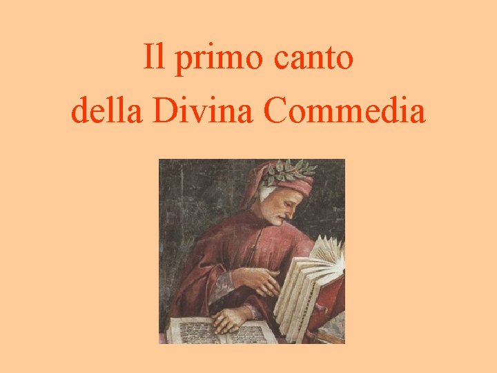 Il primo canto della Divina Commedia 