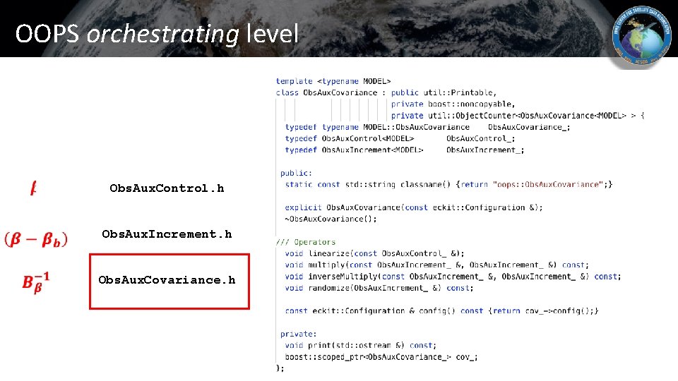 OOPS orchestrating level Obs. Aux. Control. h Obs. Aux. Increment. h Obs. Aux. Covariance.