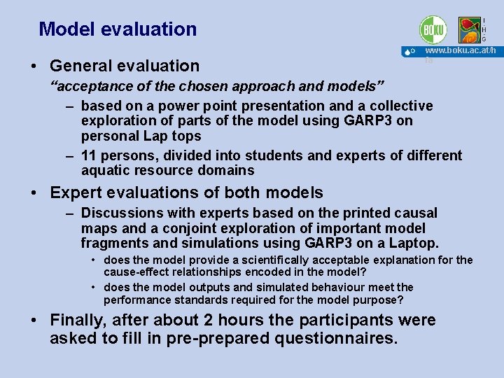 Model evaluation • General evaluation www. boku. ac. at/h fa “acceptance of the chosen