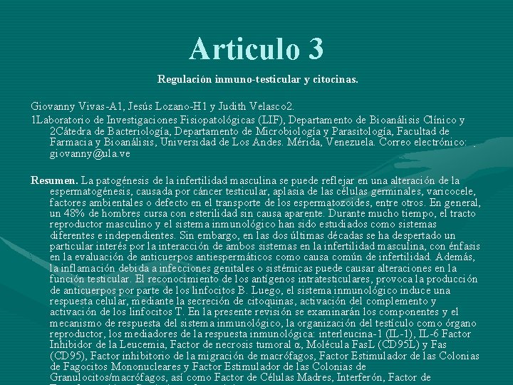 Articulo 3 Regulación inmuno-testicular y citocinas. Giovanny Vivas-A 1, Jesús Lozano-H 1 y Judith