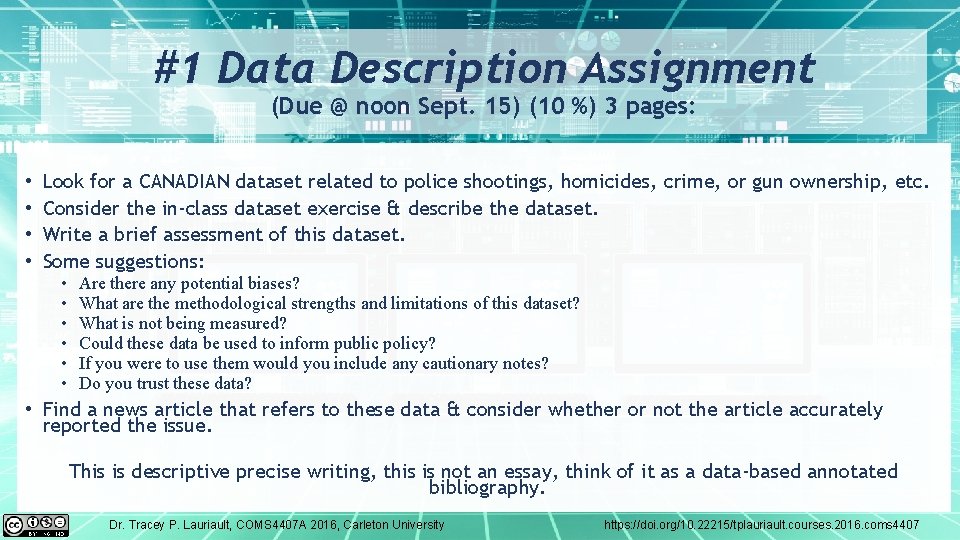 #1 Data Description Assignment (Due @ noon Sept. 15) (10 %) 3 pages: •