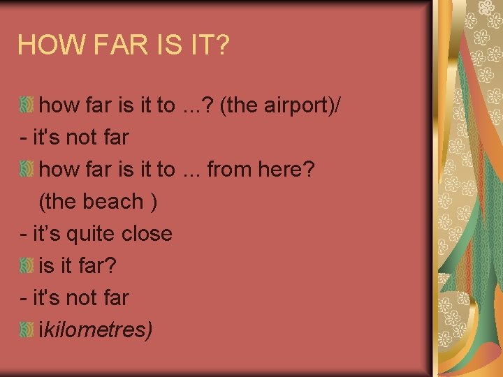 Far Example INTEGRATED SKILL WRITING SPEAKING Special purposes Theme Tenses