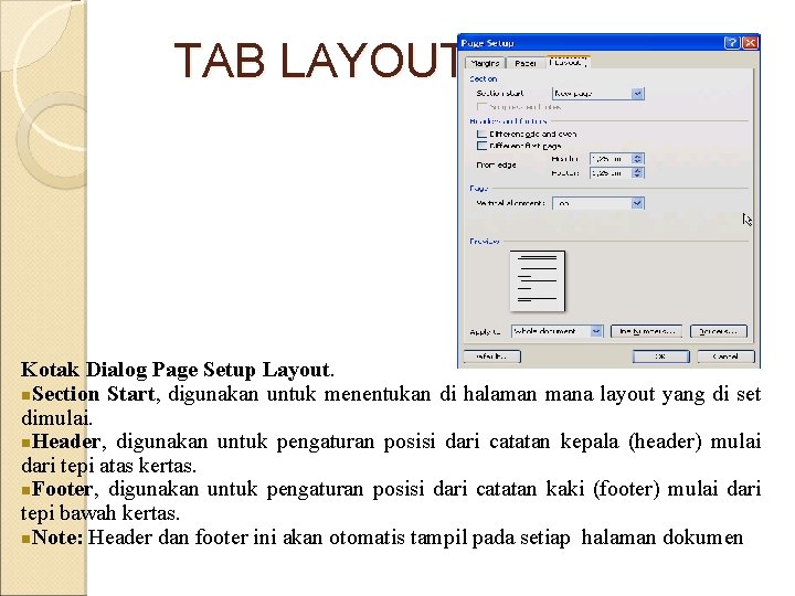 TAB LAYOUT Kotak Dialog Page Setup Layout. n. Section Start, digunakan untuk menentukan di