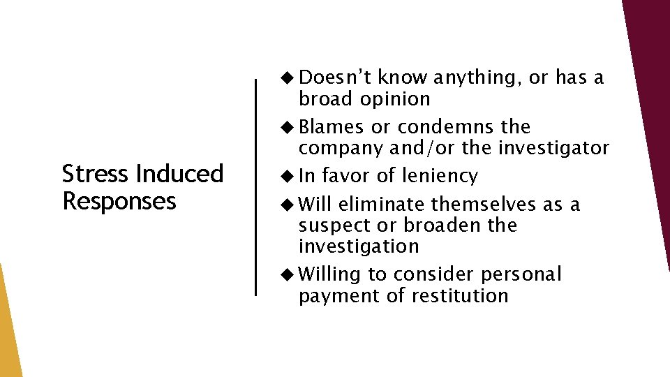  Doesn’t Stress Induced Responses know anything, or has a broad opinion Blames or