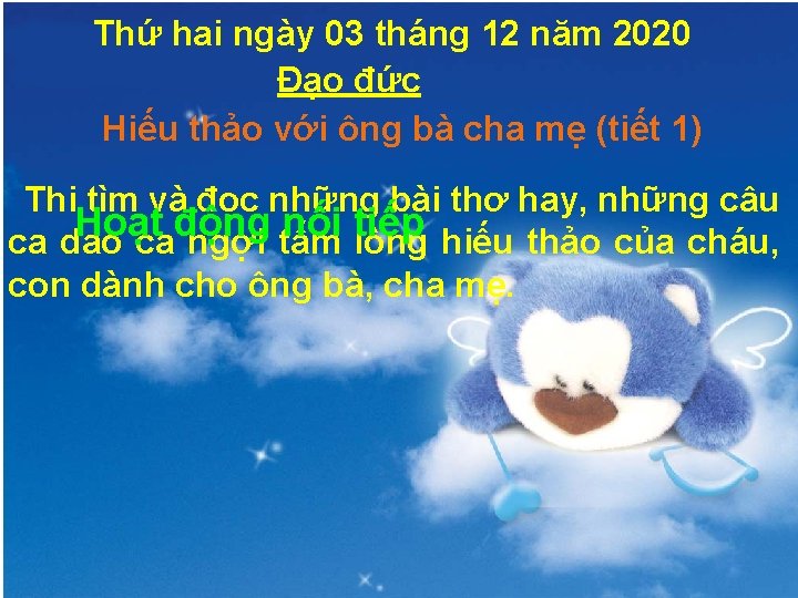 Thứ hai ngày 03 tháng 12 năm 2020 Đạo đức Hiếu thảo với ông