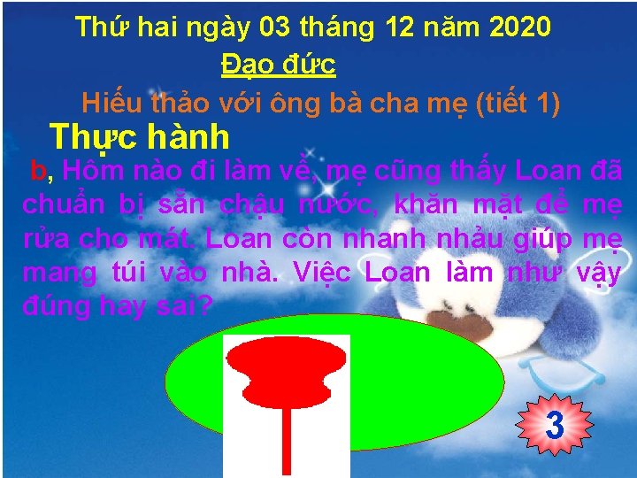 Thứ hai ngày 03 tháng 12 năm 2020 Đạo đức Hiếu thảo với ông