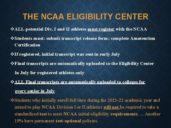 THE NCAA ELIGIBILITY CENTER v. ALL potential Div. I and II athletes must register