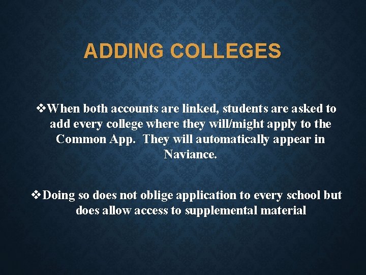 ADDING COLLEGES v. When both accounts are linked, students are asked to add every