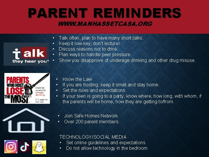 PARENT REMINDERS WWW. MANHASSETCASA. ORG • • • Talk often, plan to have many