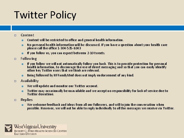 Twitter Policy Content Following If you follow we will not automatically follow you back.