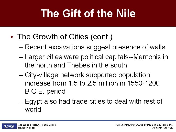 The Gift of the Nile • The Growth of Cities (cont. ) – Recent