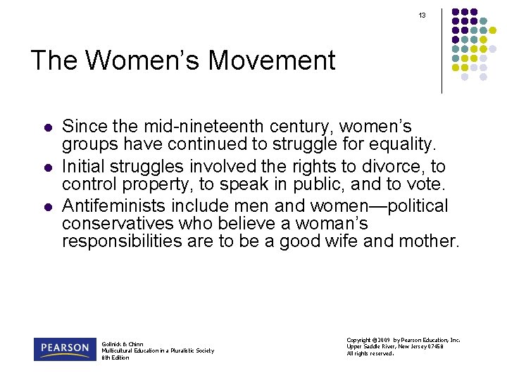 13 The Women’s Movement l l l Since the mid-nineteenth century, women’s groups have