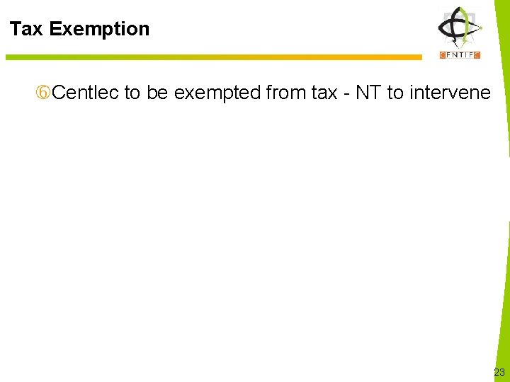 Tax Exemption Centlec to be exempted from tax - NT to intervene 23 