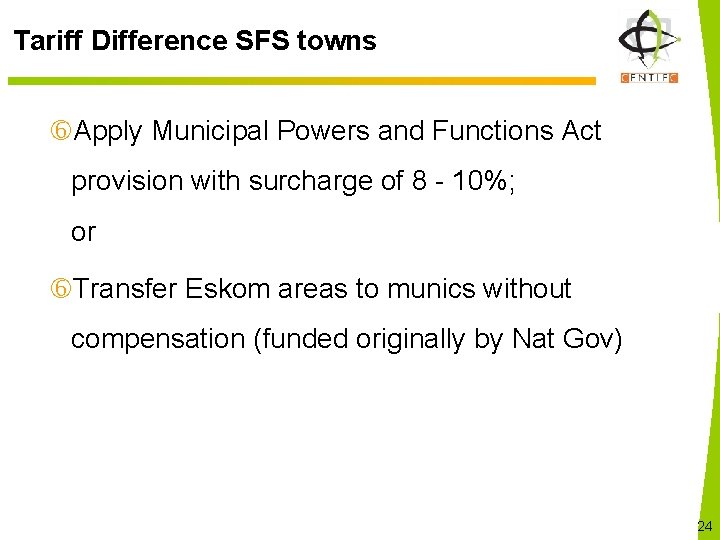 Tariff Difference SFS towns Apply Municipal Powers and Functions Act provision with surcharge of