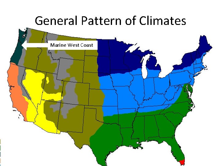 General Pattern of Climates Marine West Coast 