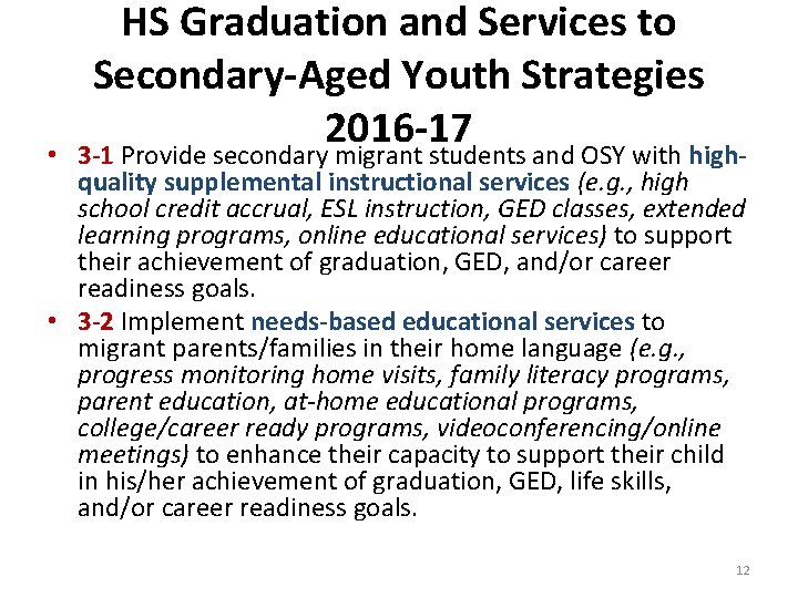 HS Graduation and Services to Secondary-Aged Youth Strategies 2016 -17 • 3 -1 Provide