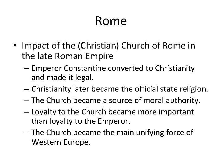 Rome • Impact of the (Christian) Church of Rome in the late Roman Empire