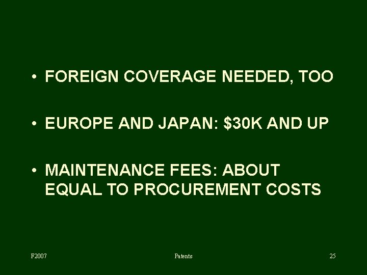  • FOREIGN COVERAGE NEEDED, TOO • EUROPE AND JAPAN: $30 K AND UP