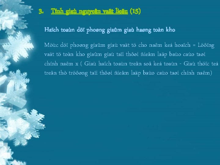 3. Tính giaù nguyeân vaät lieäu (15) Haïch toaùn döï phoøng giaûm giaù haøng