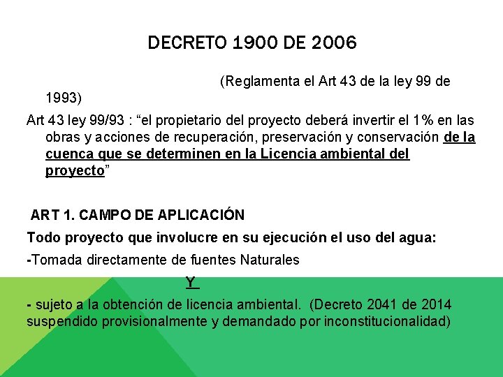 DECRETO 1900 DE 2006 (Reglamenta el Art 43 de la ley 99 de 1993)