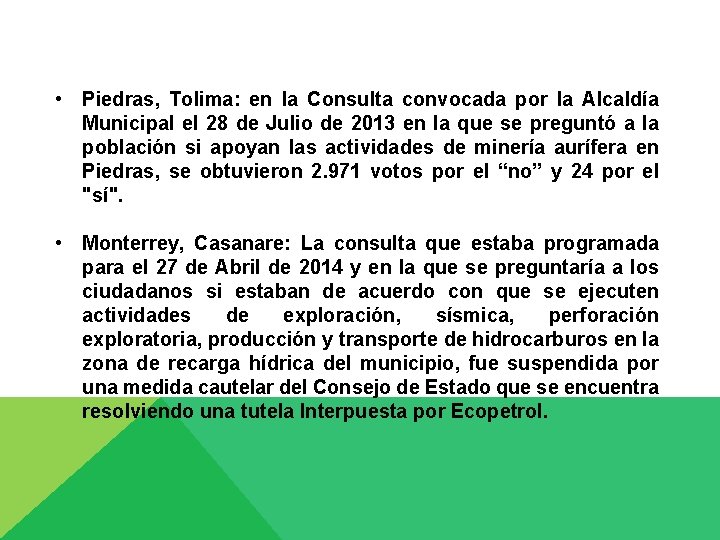  • Piedras, Tolima: en la Consulta convocada por la Alcaldía Municipal el 28