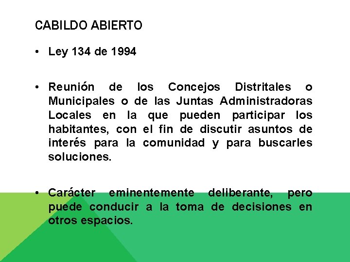 CABILDO ABIERTO • Ley 134 de 1994 • Reunión de los Concejos Distritales o