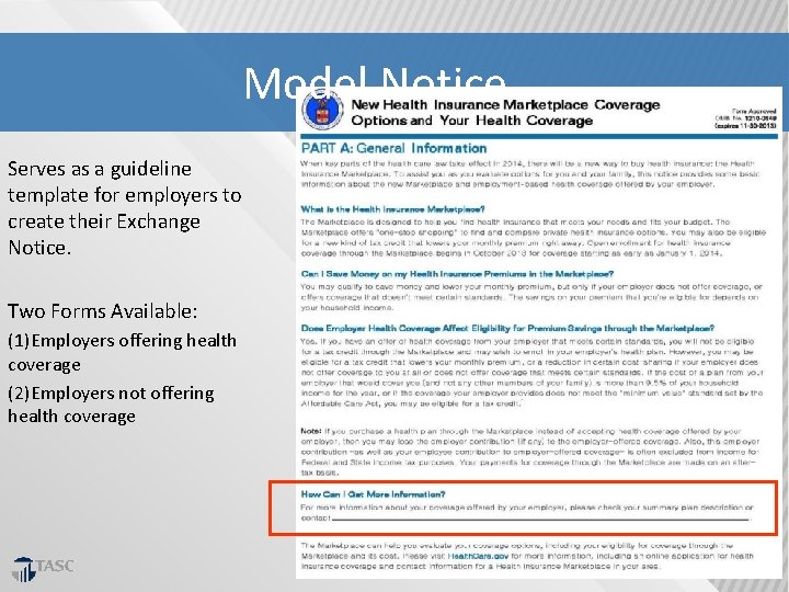 Model Notice Serves as a guideline template for employers to create their Exchange Notice.
