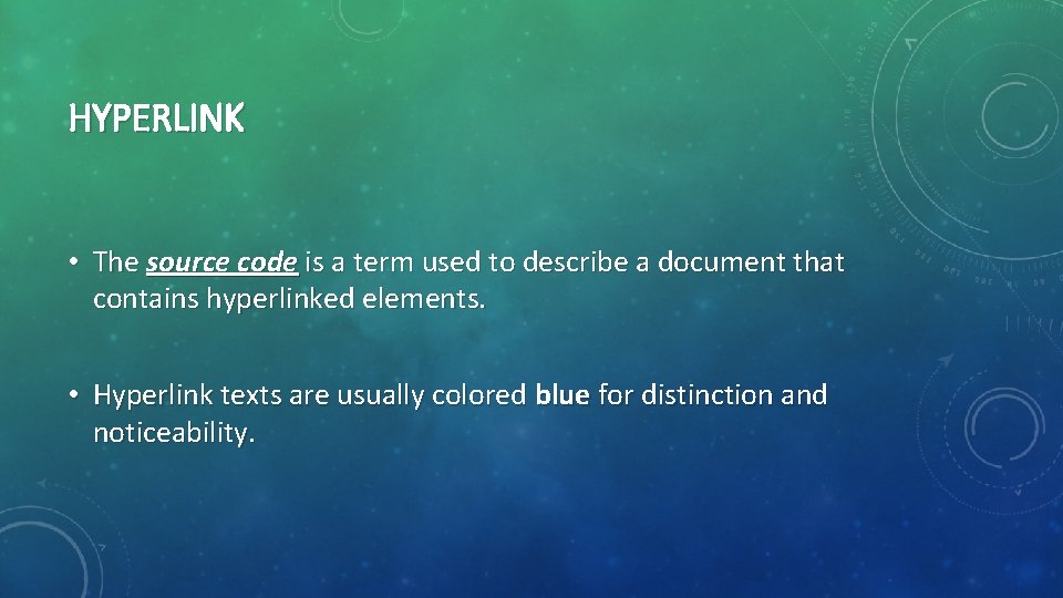 HYPERLINK • The source code is a term used to describe a document that HYPERLINK • The source code is a term used to describe a document that