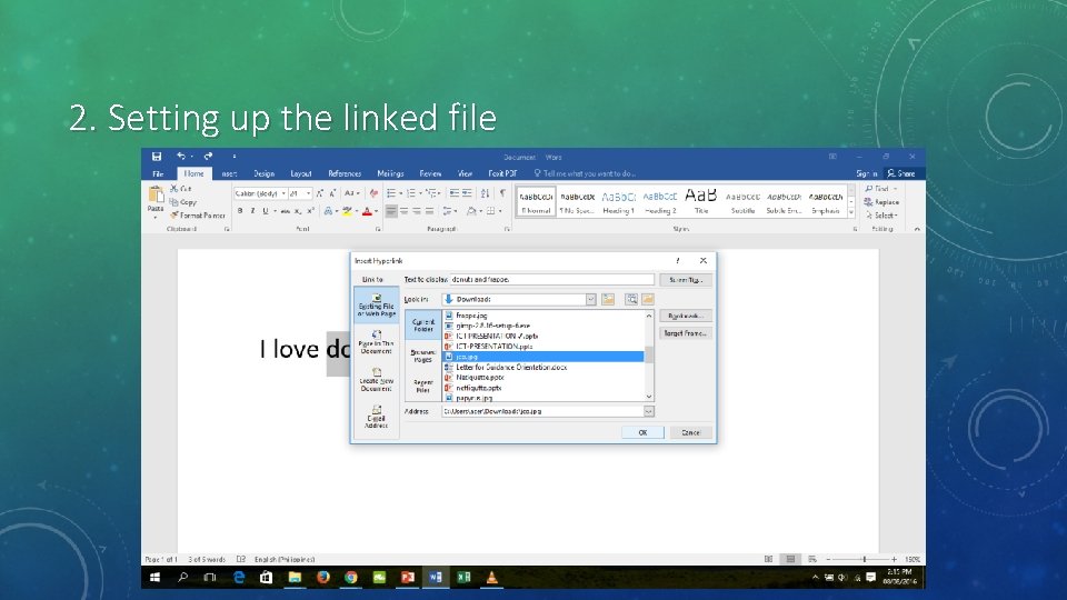 2. Setting up the linked file 2. Setting up the linked file
