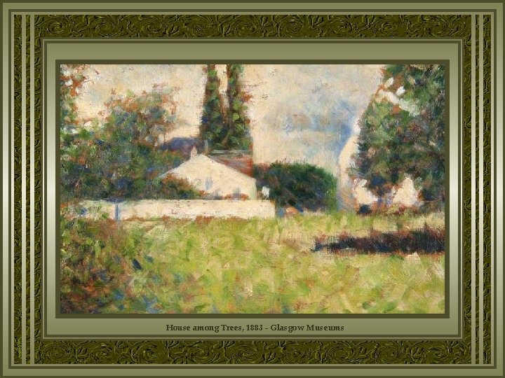 House among Trees, 1883 - Glasgow Museums 