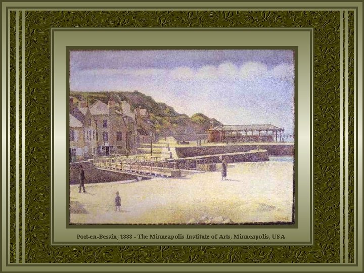 Port-en-Bessin, 1888 - The Minneapolis Institute of Arts, Minneapolis, USA 