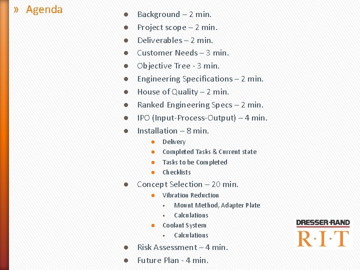» Agenda l l l l l Background – 2 min. Project scope – » Agenda l l l l l Background – 2 min. Project scope –