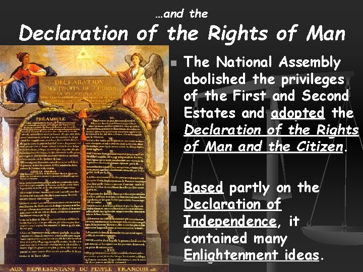 …and the Declaration of the Rights of Man n n The National Assembly abolished