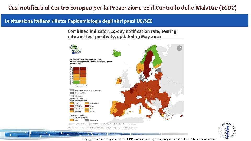 Casi notificati al Centro Europeo per la Prevenzione ed il Controllo delle Malattie (ECDC)