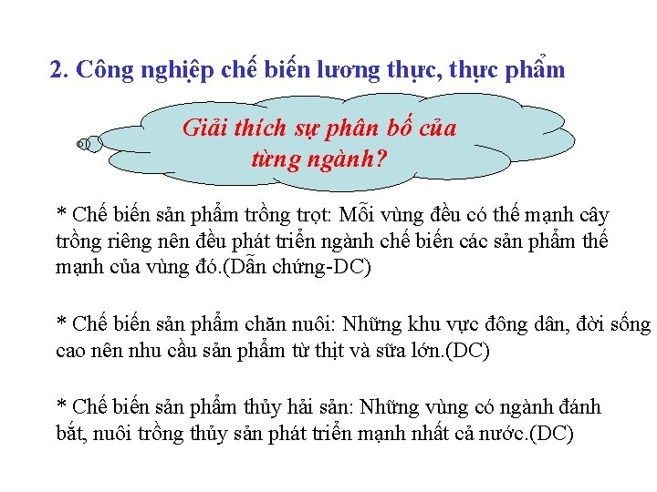 2. Công nghiê p chê biê n lương thư c, thư c phâ m