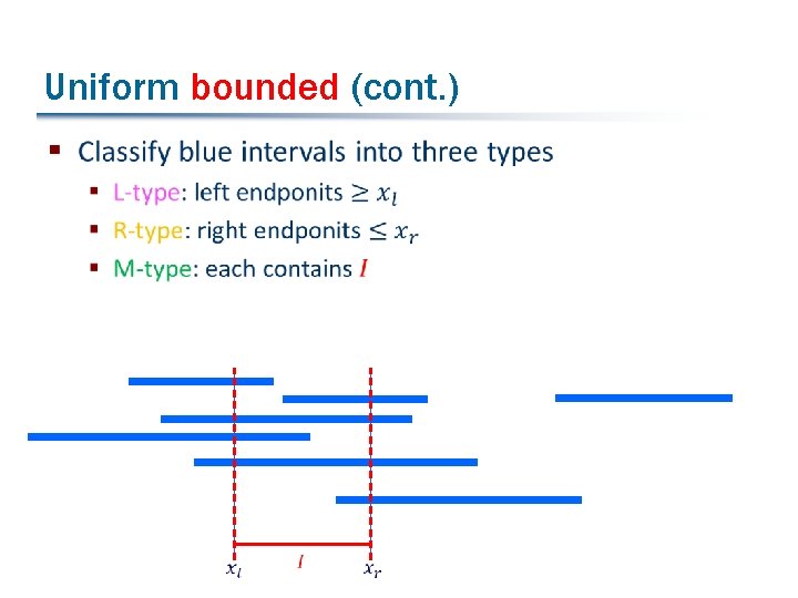 Uniform bounded (cont. ) § 