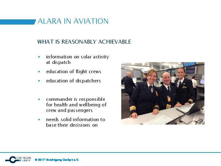 ALARA IN AVIATION WHAT IS REASONABLY ACHIEVABLE ▪ information on solar activity at dispatch