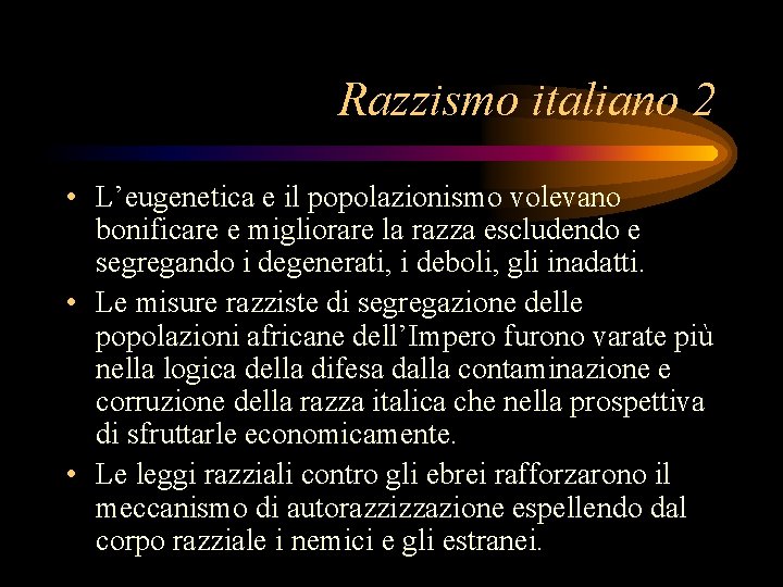 Razzismo italiano 2 • L’eugenetica e il popolazionismo volevano bonificare e migliorare la razza