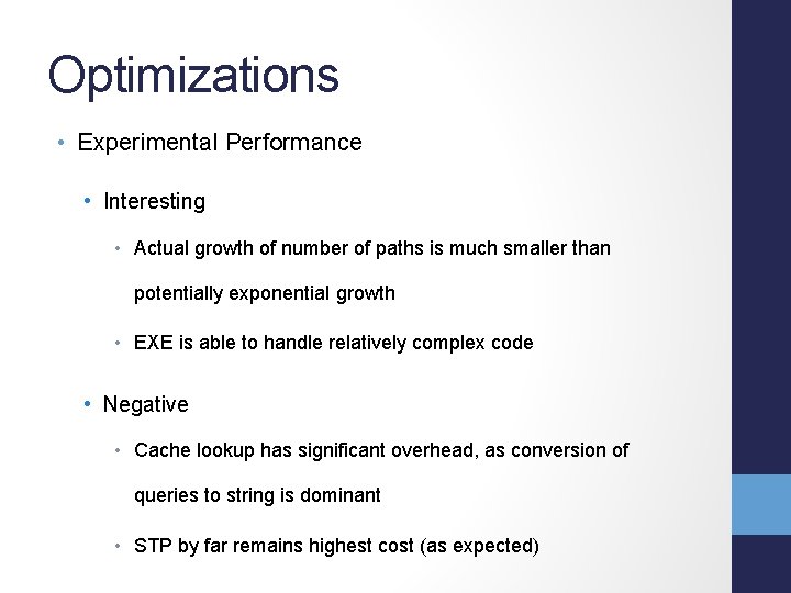 Optimizations • Experimental Performance • Interesting • Actual growth of number of paths is